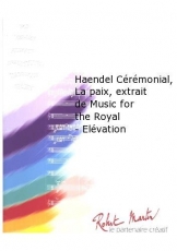 La Paix, Extrait de Music For The Royal Elévation