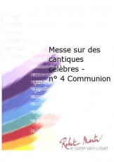Messe Sur Des Cantiques Célèbres - N°4 Communion