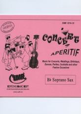 Concert Aperitif (Bb Soprano Saxophone)
