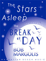 The Stars Asleep, The Break of Day