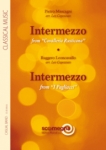 INTERMEZZO from Cavalleria Rusticana - INTERMEZZO from I Pagliacci