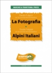 LA FOTOGRAFIA - ALPINI ITALIANI