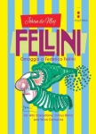 Fellini (Omaggio a Federico Fellini)