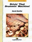 Drivin That Drummin Machine!