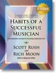 Habits of a Successful Musician: Conductors Ed.