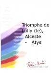 Triomphe de Lully (le), Alceste - Atys