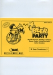 Beer Party (Special Parts - Bb Bass Trombone Bass Clef)